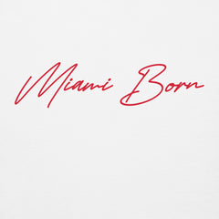 Born In Miami Hoodie